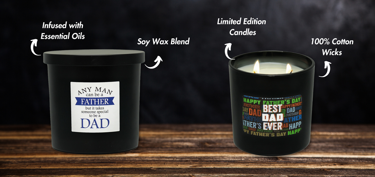 Fathers day candles. Infused with essential oils. Soy Wax Blend. Limited edition candles. 100% cotton wicks