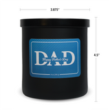 Happy Father's Day Dad, 16 oz, Limited Edition Father's Day Candle