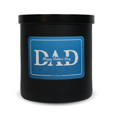 Happy Father's Day Dad, 16 oz, Limited Edition Father's Day Candle
