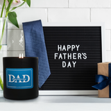Happy Father's Day Dad, 16 oz, Limited Edition Father's Day Candle